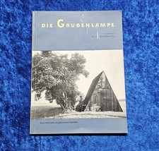 Bergbau  Die Grubenlampe