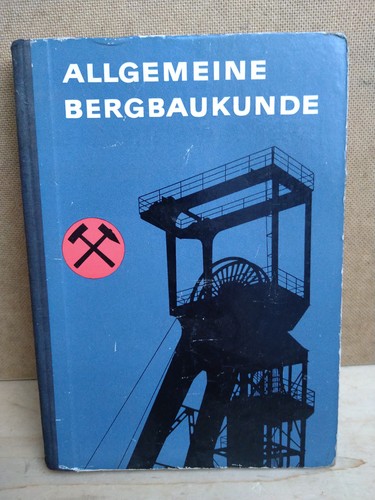 Buch allgemeine bergbaukunde - buch,